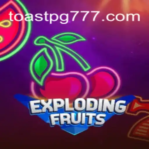 ExplodingFruits: Descubra a Nova Sensação dos Jogos com TOAST PG